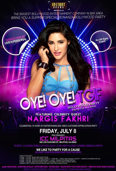 OYE OYE TGIF Bollywood Party Featuring Nargis Fakhri
